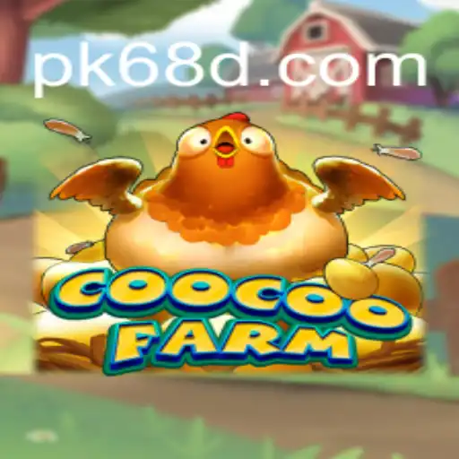 CooCooFarm: Uma Nova Experiência de Jogo no Mundo de pk68.vip