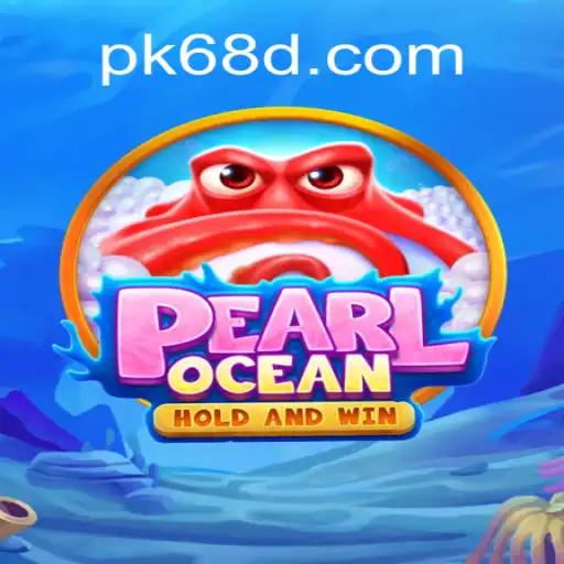 Descubra o Mundo de PearlOcean: Um Mergulho em Aventura e Estratégia com pk68.vip